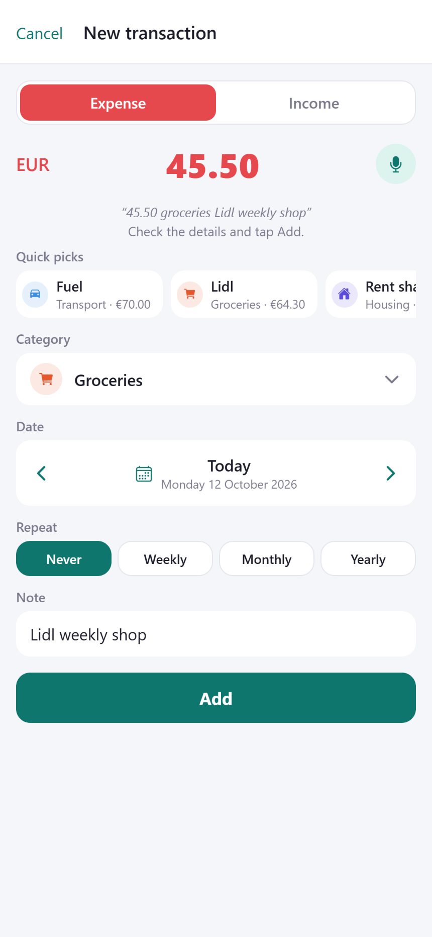 Adding an expense by voice: “45.50 groceries Lidl weekly shop”